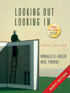 Looking Out, Looking In, Media Edition - Adler, Ronald B, and Towne, Neil