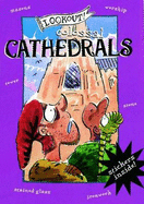 Lookout! Cathedrals: Colossal Cathedrals