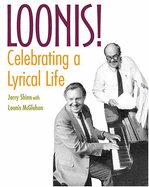 Loonis!: Celebrating a Lyrical Life