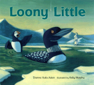 Loony Little - Aston, Dianna Hutts