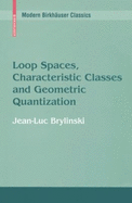 Loop spaces, characteristic classes, and geometric quantization
