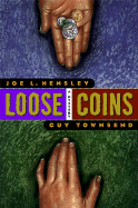 Loose Coins: A Mystery