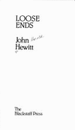 Loose Ends - Hewitt, John
