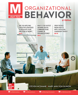 Loose Leaf for M: Organizational Behavior - McShane, Steven, and Von Glinow, Mary Ann