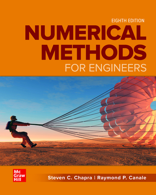 Loose Leaf for Numerical Methods for Engineers - Chapra, Steven C, and Canale, Raymond P