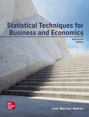 Loose Leaf for Statistical Techniques in Business and Economics - Lind, Douglas A, and Marchal, William G, and Wathen, Samuel A