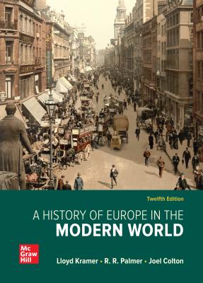 Looseleaf for a History of Europe in the Modern World - Kramer, Lloyd, and Palmer, R R, and Colton, Joel
