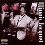 Loot to Boot - Illinois Jacquet