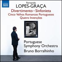 Lopes-Graa: Divertimento; Sinfonieta; 5 Velhos Romances Portugueses; 4 Invenes - Bruno Borralhinho (cello); Portuguese Symphony Orchestra; Bruno Borralhinho (conductor)