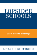 Lopsided Schools: Case Method Briefings