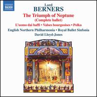 Lord Berners: The Triumph of Neptune - Clive Bayley (bass); David Lloyd-Jones (conductor)