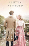 Lord Blackwell's Promise: A Regency Romance