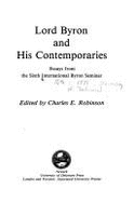 Lord Byron and His Contemporaries: Essays from the Sixth International Byron Seminar