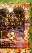Lord Diablo's Demise - Roberts, Meg-Lynn