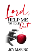 Lord, Help Me to Hold Out