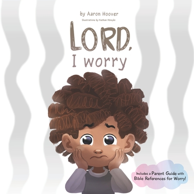 Lord, I Worry - Hoover, Aaron