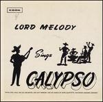 Lord Melody Sings Calypso