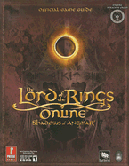 Lord of the Rings Online: Shadows of Angmar: Prima Official Game Guide
