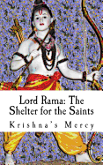 Lord Rama: The Shelter for the Saints