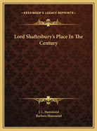 Lord Shaftesbury's Place in the Century