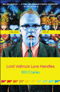 Lord Vishnu's Love Handles: A Spy Novel (Sort Of)