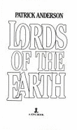Lords of Earth - Anderson, Patrick