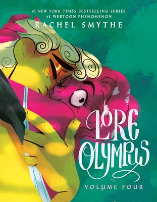 Lore Olympus: Volume Four: UK Edition: The multi-award winning Sunday Times bestselling Webtoon series - Smythe, Rachel