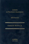 Loring a Trustee's Handbook