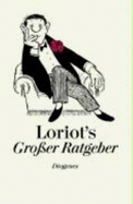 Loriots Gro?er Ratgeber - Loriot