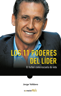 Los 11 Poderes del L?der / 11 Powers of a Leader - Valdano, Jorge