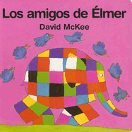 Los Amigos de Elmer - McKee, David