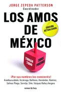 Los Amos de Mxico.( 3ra Edicin 2016 )