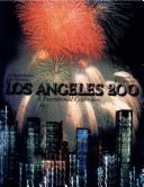 Los Angeles 200: A Bicentennial Celebration