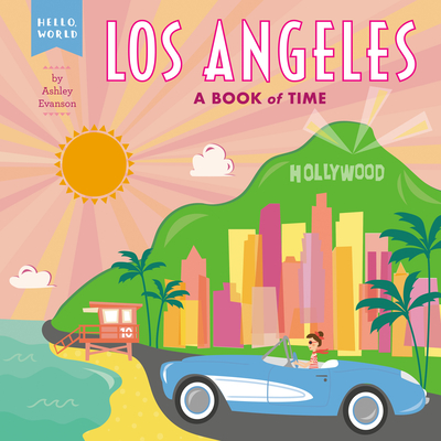 Los Angeles: A Book of Time - 