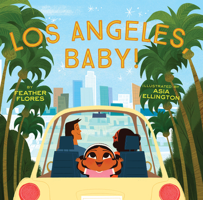 Los Angeles, Baby! - Flores, Feather