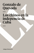 Los chinos en la independencia de Cuba