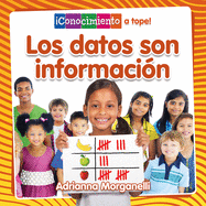 Los Datos Son Informacin (Data Is Information)