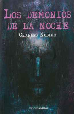 Los Demonios de La Noche - Nodier, Charles