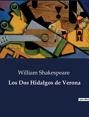 Los DOS Hidalgos de Verona - Shakespeare, William