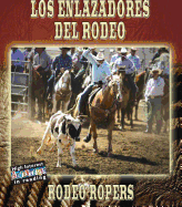 Los Enlazadores del Rodeo: Rodeo Ropers