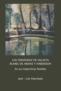 Los Fernndez de Villalta, Rumeu de Armas Y Hardisson: En sus respectivas familias
