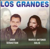 Los Grandes - Joan Sebastian/Marco Antonio Sols