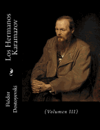 Los Hermanos Karamazov: (Volumen III)