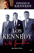 Los Kennedy: Mi Famila