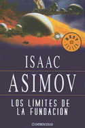 Los Limites de La Fundacion - Asimov, Isaac