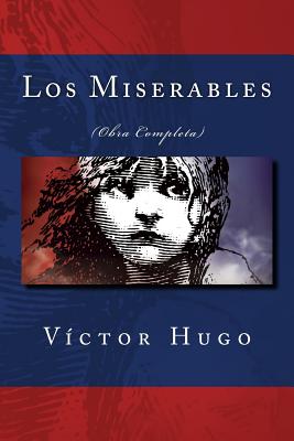 Los Miserables - Hugo, Vctor