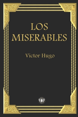 Los miserables - Hugo, Victor