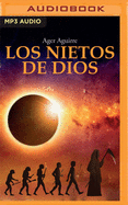 Los Nietos de Dios (Narracin En Castellano)