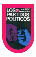 Los Partidos Politicos - Duverger, Maurice