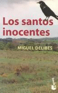 Los Santos Inocentes/the Saints Innocents